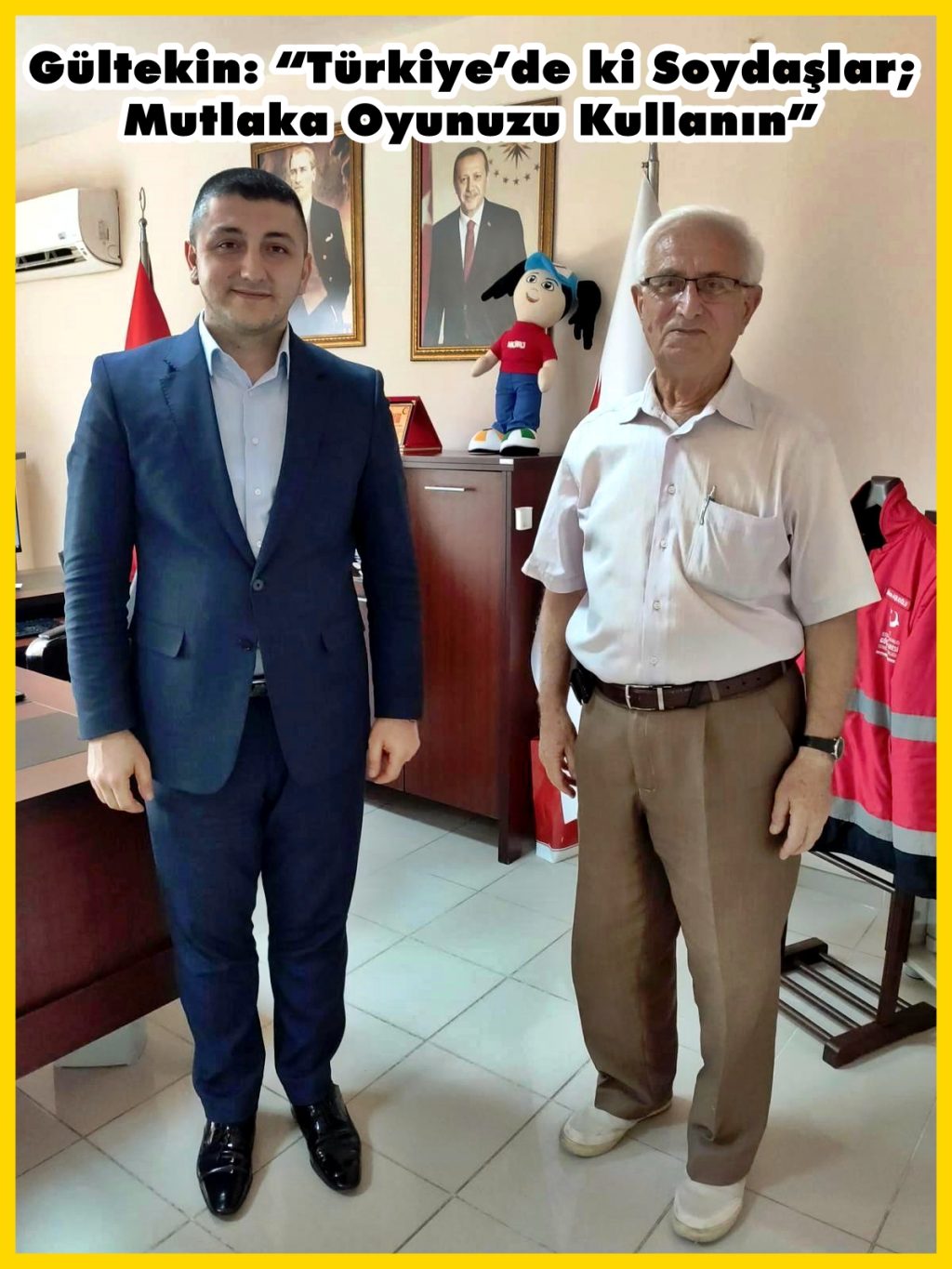 Gültekin: “Türkiye’de ki Soydaşlar; 2 Ekim’de Mutlaka Oyunuzu Kullanın”