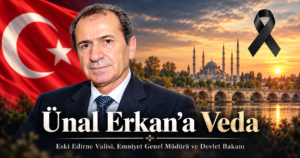 2 Ünal Erkan’a Veda_ Edirne’de Anma