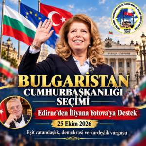 Bulgaristan Seçiminde Dostluk ve Destek 2